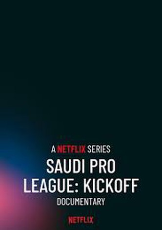 Saudi Pro League: Kickoff