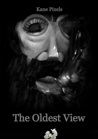 The Oldest View