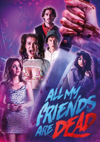 #AMFAD: All My Friends Are Dead