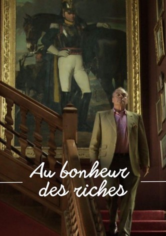 Au bonheur des riches