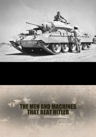 The Men and the Machines That Beat Hitler