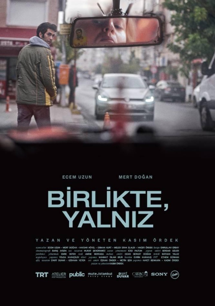 Birlikte, Yalnız