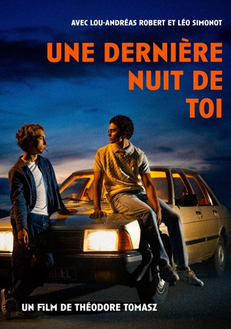 Une dernière nuit de toi