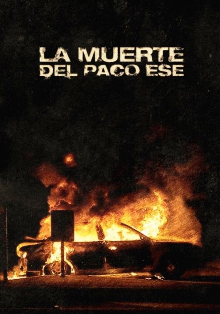 La muerte del Paco Ese