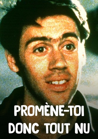 Promène-toi donc tout nu