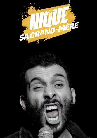 Mustapha El Atrassi  - Nique Sa Grand-Mère