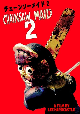 Chainsaw Maid 2