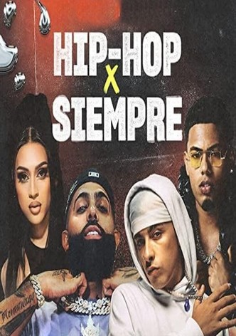 Hip-Hop X Siempre