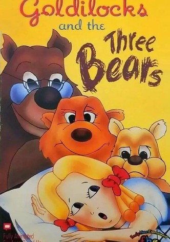 Goldlöckchen und die drei Bären - Die schönsten Märchen der Welt