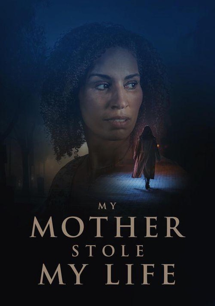 My Mother Stole My Life