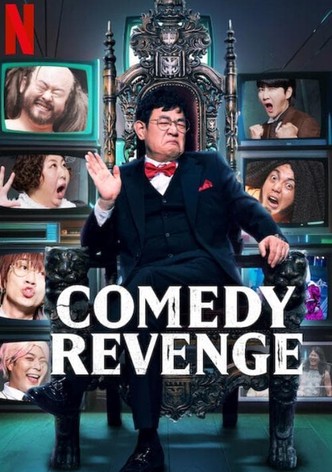 Comedy Revenge