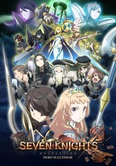 Seven Knights Revolution: Hero Successor - Season 1