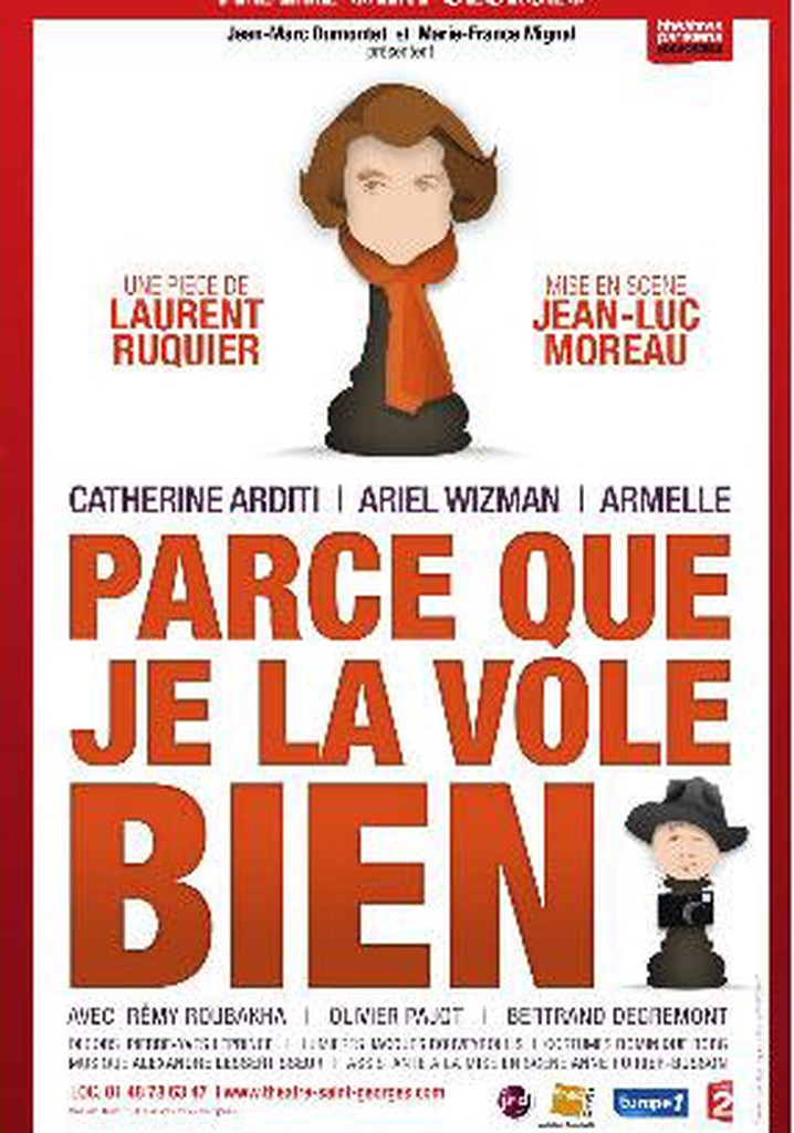 Parce que je la vole bien