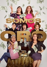 Somos Oro - Somos Oro - Temporada 1