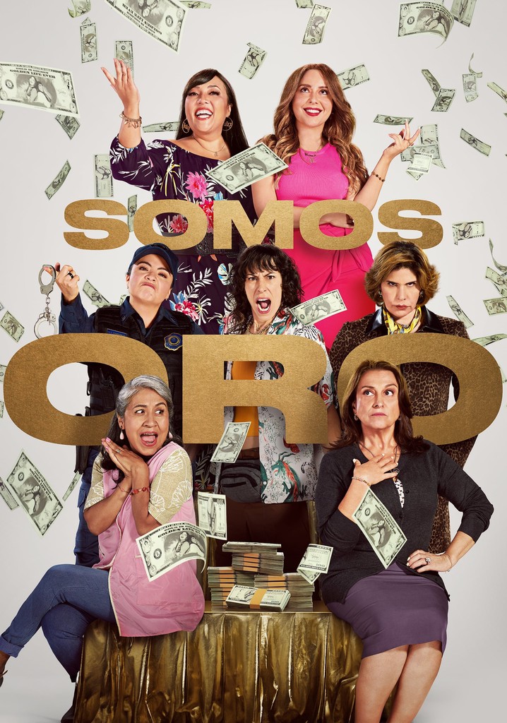 Somos Oro temporada 1 - Ver todos los episodios online