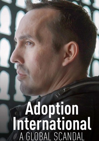Adoption International: A Global Scandal