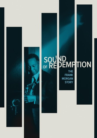 Sound of Redemption: The Frank Morgan Story