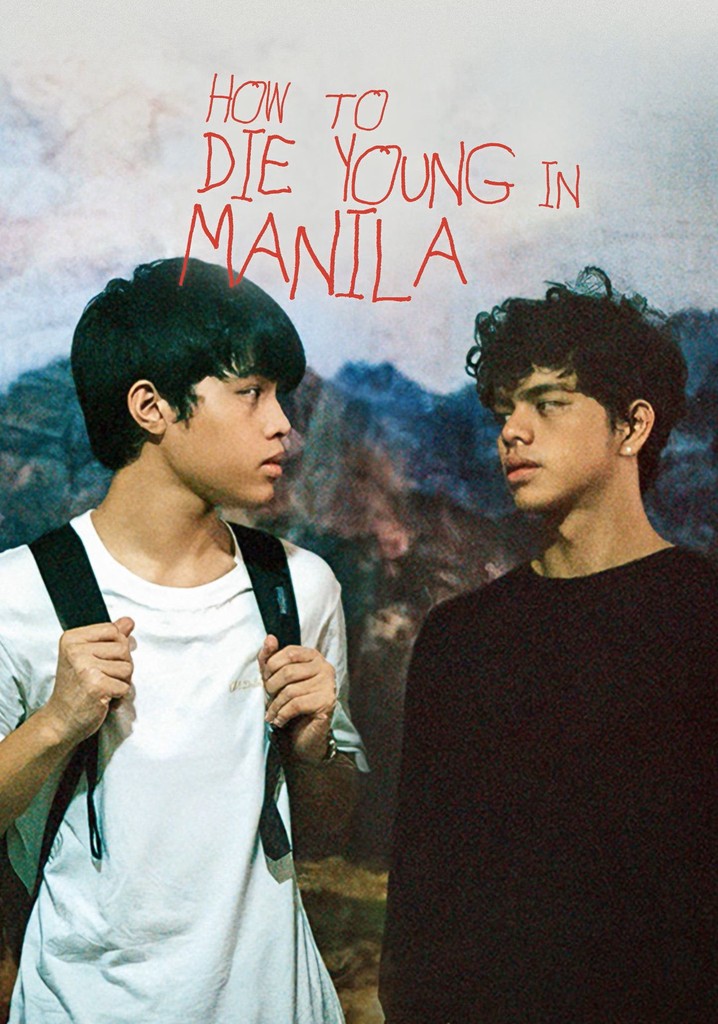 How to Die Young in Manila