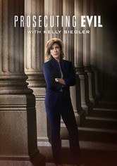 Prosecuting Evil with Kelly Siegler - Season 1