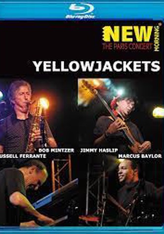 Yellowjackets: The Paris Concert