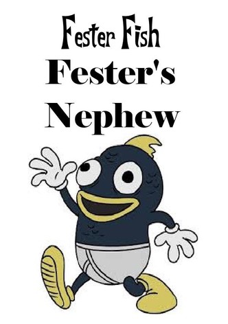Fester's Nephew