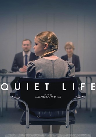 Quiet Life