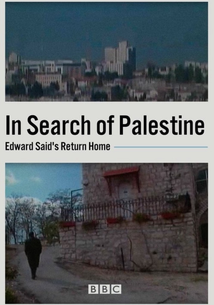 In Search of Palestine: Edward Said's Return Home