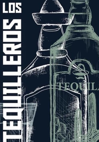 Los tequileros
