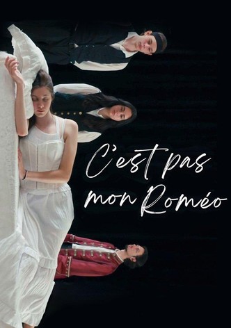 C'est pas mon Roméo