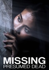 Missing, Presumed Dead