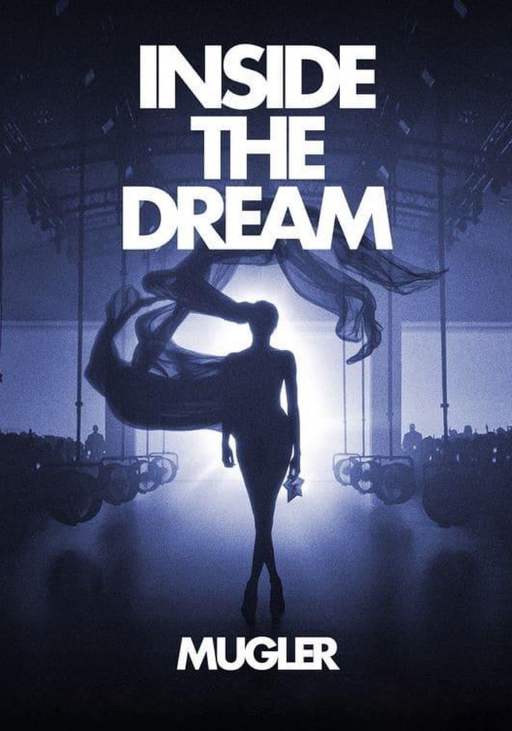 Inside The Dream: Mugler