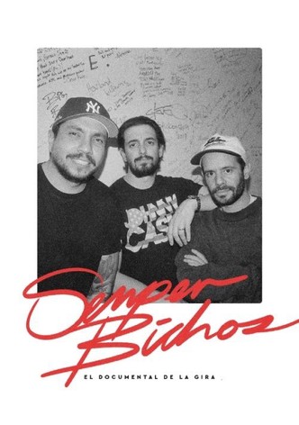 EDN | Semper Bichos: Tour Documentary