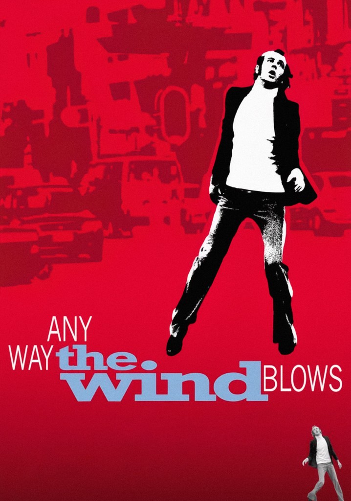 Any Way the Wind Blows