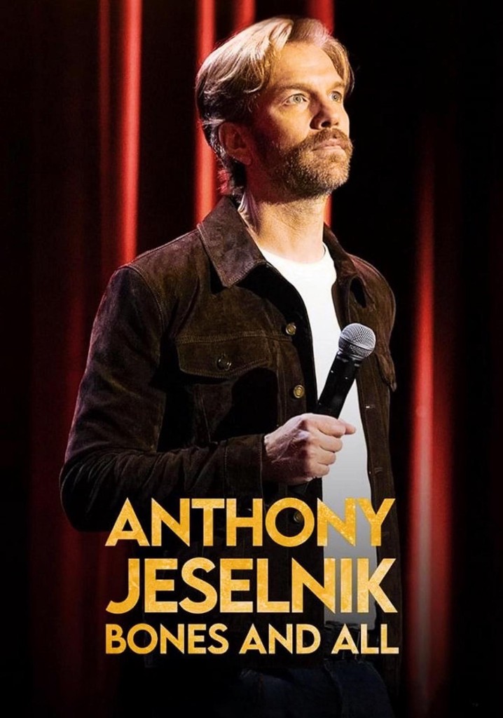 Anthony Jeselnik: Bones and All - Online Stream anschauen