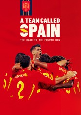 A Team Called SPAIN: The Road to the Fourth Win