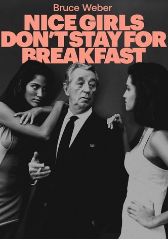 Nice Girls Don't Stay for Breakfast