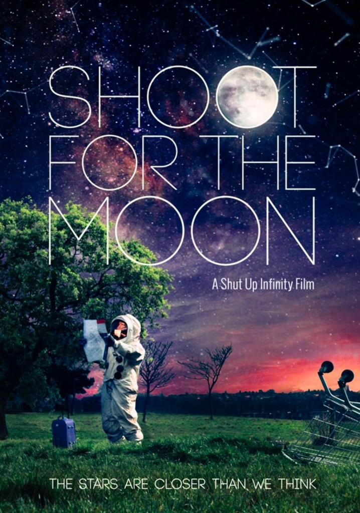 Shoot for the Moon