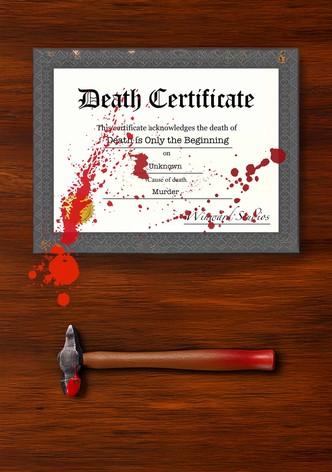 Death is Only the Beginning