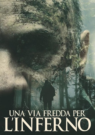 Una via fredda per l'inferno