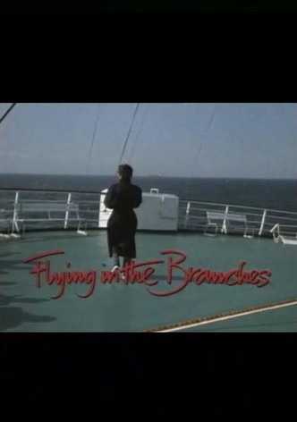 Flying in the Branches