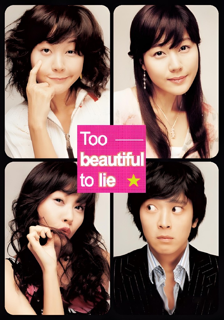 Too Beautiful to Lie