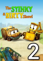 The Stinky & Dirty Show