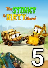 The Stinky & Dirty Show - Saison 5