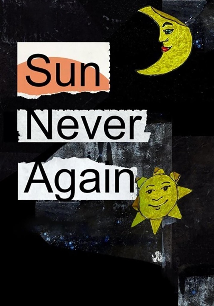 Sun Never Again