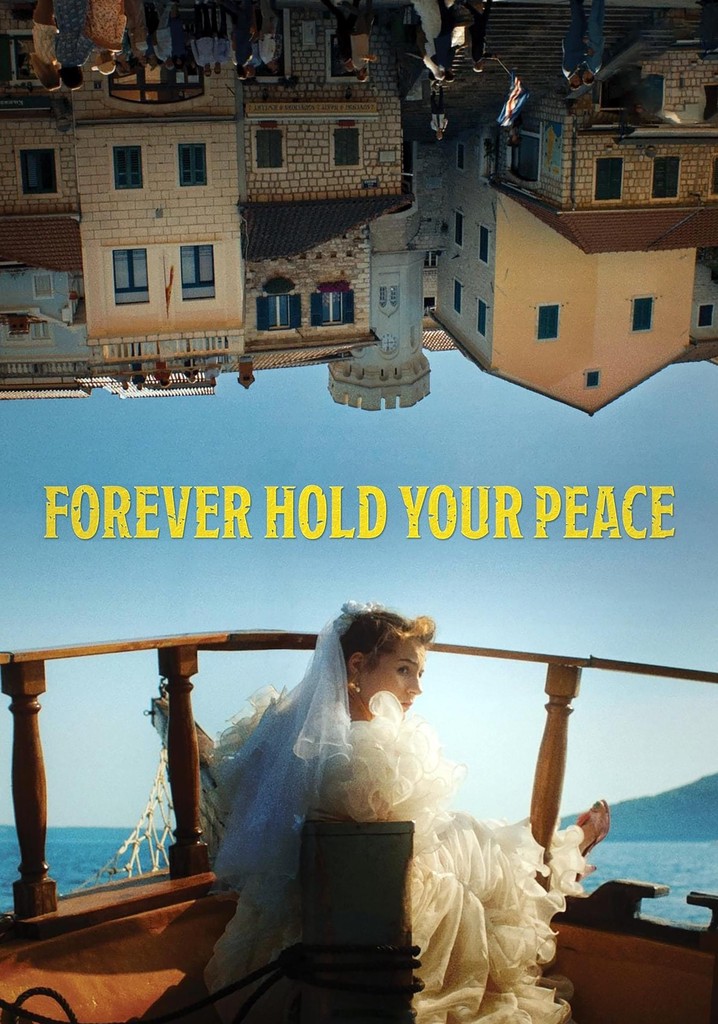 Forever Hold Your Peace