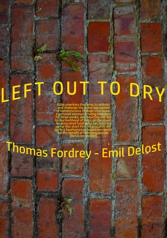 Left Out to Dry