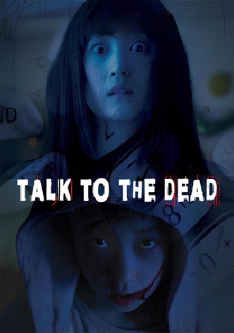 Talk to the Dead