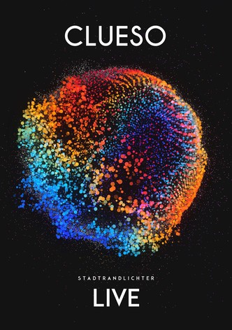 Clueso - Stadtrandlichter Live