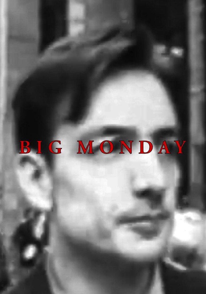Big Monday
