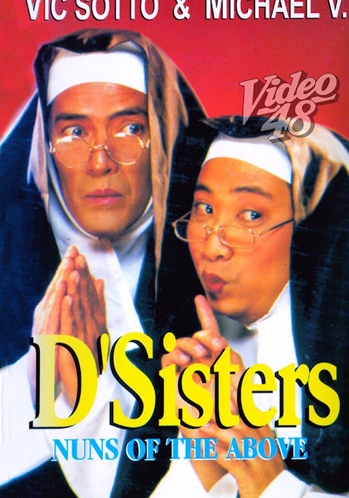 D'Sisters: Nuns of the Above